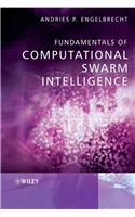 Fundamentals of Computational Swarm Intelligence