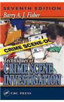 Techniques of Crime Scene Investigation