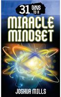 31 Days to a Miracle Mindset