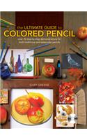The Ultimate Guide to Colored Pencil