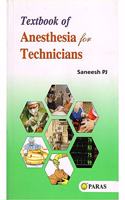 Textbook Of Anesthesia For Technicians