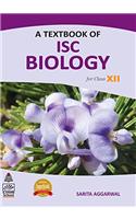 A Textbook of ISC Biology for XII
