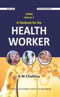 A Textbook for the Health Worker - Vol. I