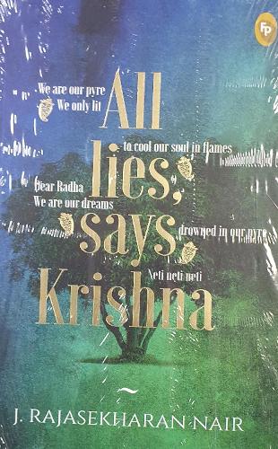 All Lies, Says Krishna