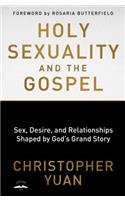 Holy Sexuality and the Gospel