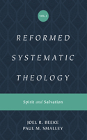 Reformed Systematic Theology, Volume 3