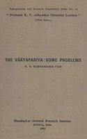 The Vakyapadiya : Some Problems