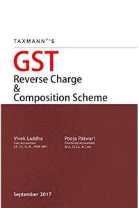 GST-Reverse Charge & Composition Scheme