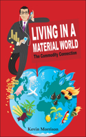 Living in a Material World