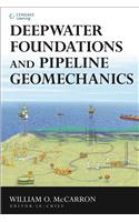 Deepwater Foundations and Pipeline Geomechanics