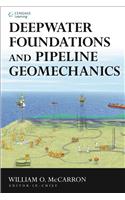 Deepwater Foundations and Pipeline Geomechanics