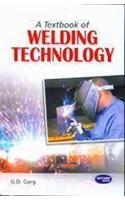 A Text Book of Welding Technology