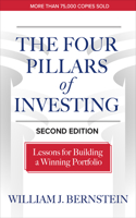 Four Pillars of Investing, Second Edition: Lessons for Building a Winning Portfolio