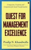 Quest for Management Excellence: Compassion, Creativity and Competence for Social Transformation
