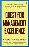 Quest for Management Excellence: Compassion, Creativity and Competence for Social Transformation