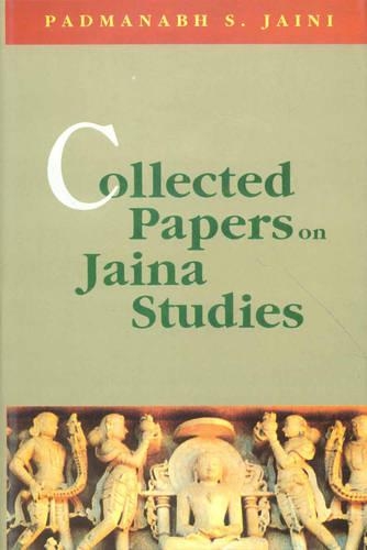 Collected Papers on Jaina Studies