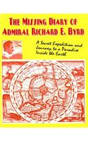 Missing Diary Of Admiral Richard E. Byrd