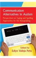 Communication Alternatives in Autism