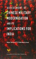 Assessment of Chinese Military Modernisation and Its Implications for India