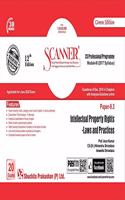 Scanner CS Professional Programme Module III (2017 Syllabus) Paper - 9.3 Intellectual Property Rights Laws and Practices (Green Edition) (Applicable for June 2020 Attempt)