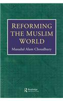 Reforming The Muslim World