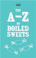 A-Z of Boiled Sweets