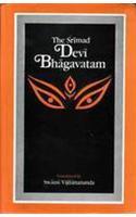 The Srimad Devi Bhagavatam, (Part I & II)
