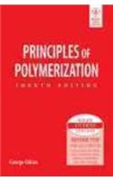 Principles Of Polymerization, 4Th Ed