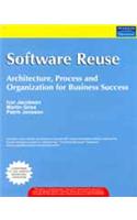 Software Reuse : Architecture, Process And Organization For Business Success