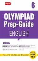 MTG Olympiad Prep-Guide English Class 6 - Detailed Theory, Self Test with IEO Chapterwise Previous Year Question Paper For SOF 2023-24 Exam MTG Editorial Board