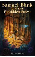 Samuel Blink and the Forbidden Forest