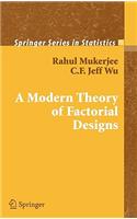 Modern Theory of Factorial Design