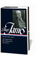 Henry James: Novels 1903-1911: The Ambassadors / The Golden Bowl / The Outcry