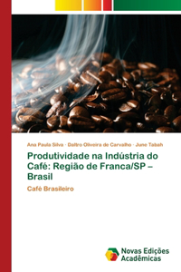 Produtividade na Indústria do Café
