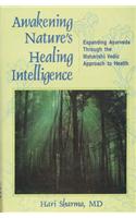 Awakening Nature's Healing Intelligence