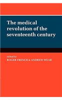 Medical Revolution of the Seventeenth Century