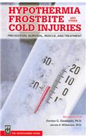 Hypothermia, Frostbite, and Other Cold Injuries