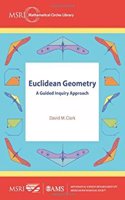 Euclidean Geometry; A Guided Inquiry Approach