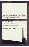Anarcho-Syndicalism: Theory and Practice