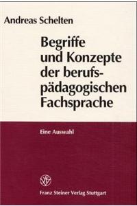 Begriffe Und Konzepte Der Berufspadagogischen Fachsprache