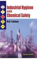Industrial Hygiene and Chemical Safety