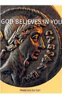 God Believes in You