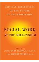Social Work at the Millennium