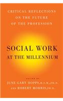 Social Work at the Millennium