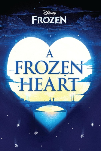 Disney Frozen: A Frozen Heart