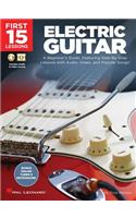 First 15 Lessons - Electric Guitar