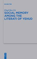 Social Memory Among the Literati of Yehud