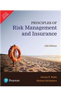 Principles of Risk Management and Insurance, 13/e
