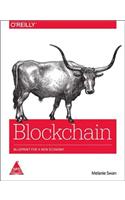 Blockchain: Blueprint for a New Economy