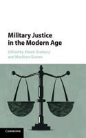 Military Justice in the Modern Age